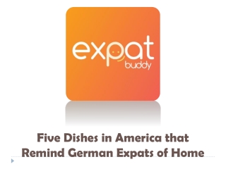 Five Dishes in America that Remind German Expats of Home