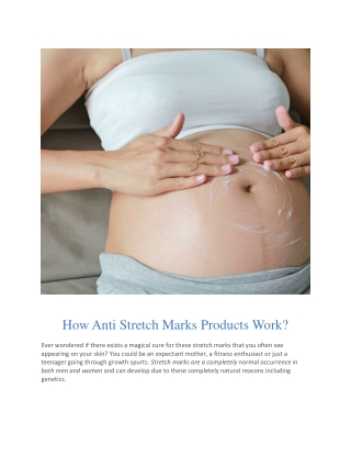 How Anti Stretch Marks Products Work? - The Moms Co.