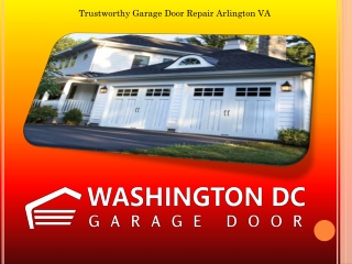 Trustworthy Garage Door Repair Arlington VA