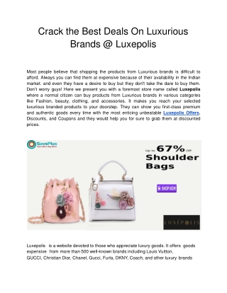 Crack the Best Deals On Luxurious Brands @ Luxepolis