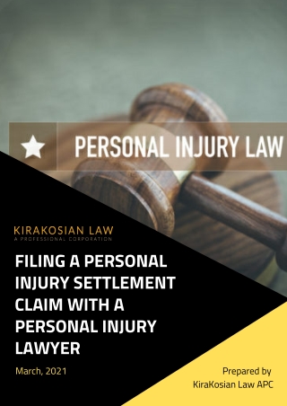 Steps for Filing a Personal Injury Settlement Claim with Personal Injury Lawyer – Kirakosian Law