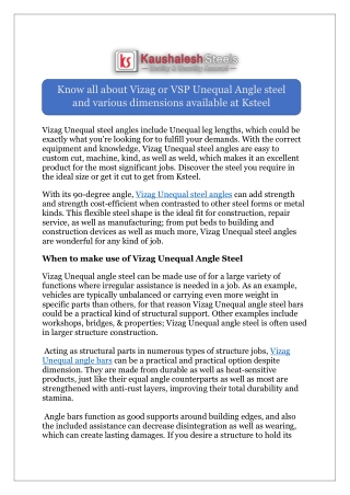 Know all about Vizag or VSP Unequal Angle steel and various dimensions available at Ksteel