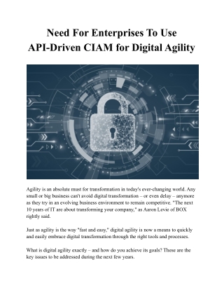 Need For Enterprises To Use API-Driven CIAM for Digital Agility