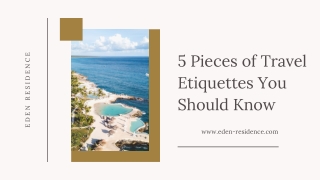 5 Pieces of Travel Etiquettes You Should Know
