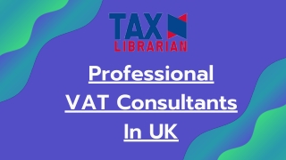 Professional VAT Consultants In UK- Tax Librarian