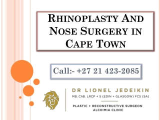 Rhinoplasty And Nose Surgery in Cape Town