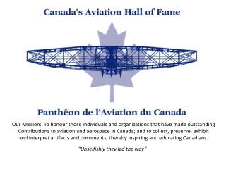 Our Mission: To honour those individuals and organizations that have made outstanding