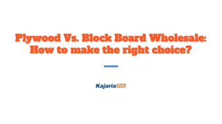 Plywood Vs. Block Board Wholesale: How to Make The Right Choice?