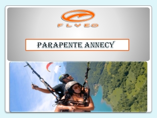 Vous recherchez UN parapente à Annecy?