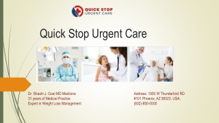 Quick Stop Urgent care and Quality Treatment