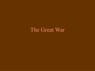 The Great War