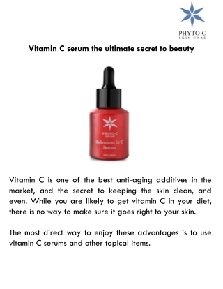 Vitamin C serum: the ultimate secret to beauty