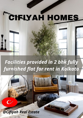 Facilities provided in 2 bhk fully furnished flat for rent in Kolkata