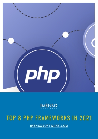 Top 8 PHP Frameworks in 2021  