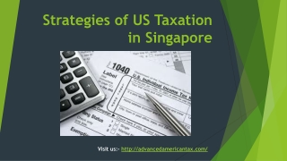 Strategies of US Taxation in Singapore