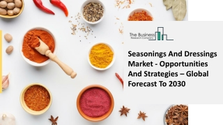 Seasoning And Dressing Market Latest Report Analysis Of Growth, Trends And Cost Structure