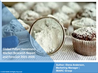 PDF | Polyol Sweetners  Market Research Report, Upcoming Trends, Demand, Regional Analysis and Forecast 2021-26