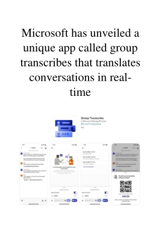 Microsoft Has Unveiled a Unique App Called Group Transcribes That Translates Conversations in Real-time