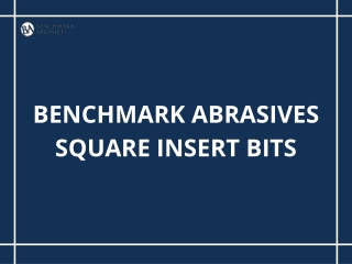 Benchmark Abrasives Square Insert Bits