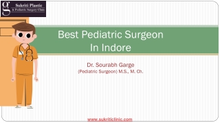 Dr. Saurabh Garge - Sukriti Plastic and Pediatric Surgery Clinic