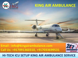 Take Safe Air Ambulance Service in Sri Nagar and Gwalior-King Air