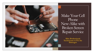 Repair Your Broken Cell Phone Screen with Professional Help in Covina