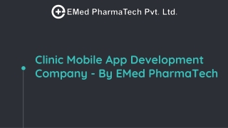 Clinic App Development Services By EMed PharmaTech