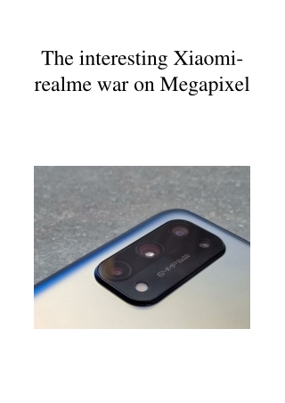 The Interesting Xiaomi-realme War on Megapixel