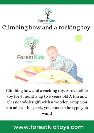 Climbing bow and a rocking toy - Forest Kids Norway