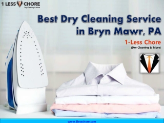 Best Dry Cleaning Service in Bryn Mawr, PA – 1LessChore