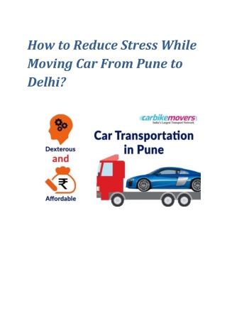 How to Reduce Stress While Moving Car From Pune to Delhi?