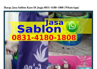 Harga Jasa Sablon Kaos Di Jogja Ö831-418Ö-18Ö8{WhatsApp}