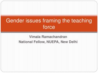 Gender issues framing the teaching force