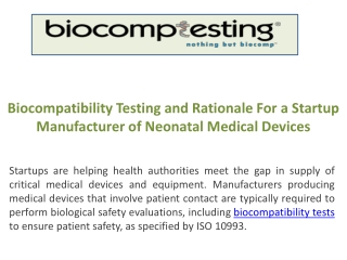 Biocompatibility Testing and Rationale For a Startup Manufacturer of Neonatal Medical Devices