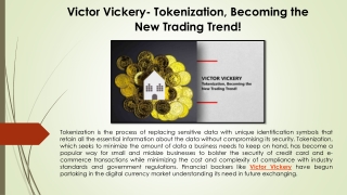 Victor Vickery- Tokenization, Becoming the New Trading Trend!