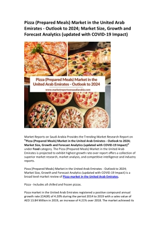 Pizza (Prepared Meals) Market in the United Arab Emirates: Market Trends, Opportunity and Forecast 2024