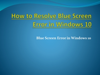 Resolve Blue Screen error in Windows 10