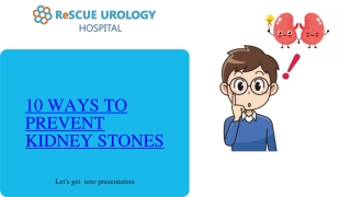 10 ways to prevent kidney stones | Best Urologist in Bangalore | ReSCUE Hospital