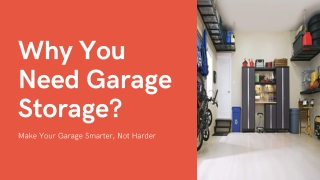 Why You Need Garage Storage