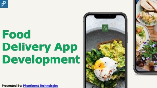 Food Delivery App Development | Phontinent Technologies