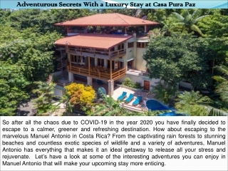 Adventurous Secrets With a Luxury Stay at Casa Pura Paz