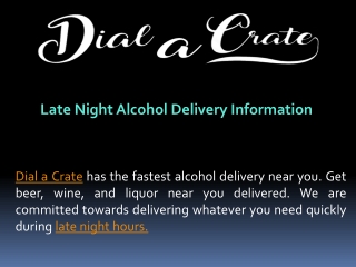 Late Night Alcohol Delivery Information