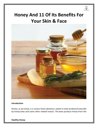 Honey And 11 Of Its Benefits For Your Skin & Face