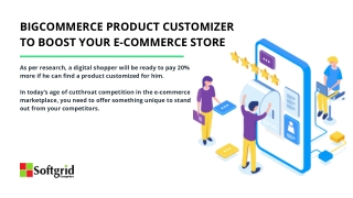 Bigcommerce Product Customizer To Boost Your E-Commerce Store
