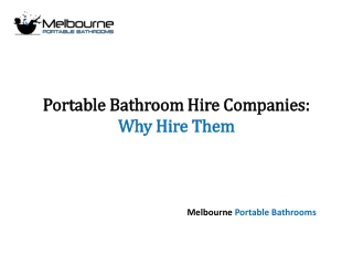 Portable Bathroom Hire Companies: Why Hire Them