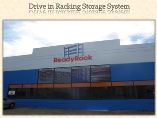 Drive in Racking Storage System