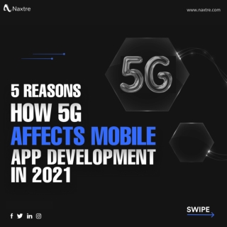 5G affects mobile app development in 2021