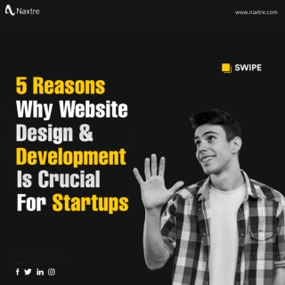 5 Reason why website design & development is crucial for startups