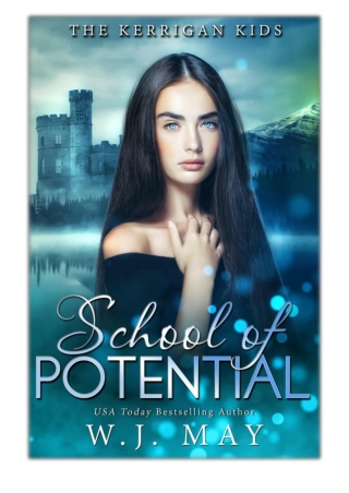 [PDF] Free Download School of Potential By W.J. May