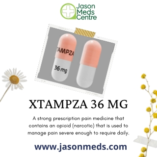 XTAMPZA 36 MG - Jason Meds Centre XTAMPZA 36 MG for sale